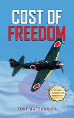 Cost of Freedom de Tokiko Matsudaira