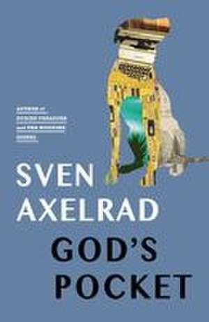 God's Pocket de Sven Axelrad