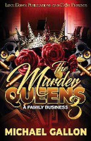 The Murder Queens 3 de Michael Gallon