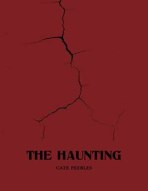 Peebles, C: Haunting