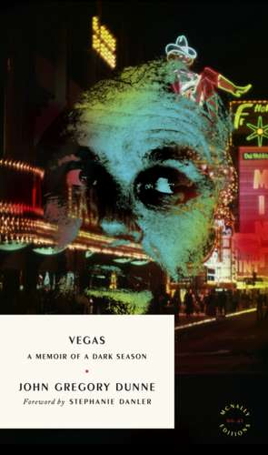 Vegas de John Gregory Dunne