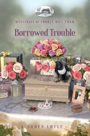 Borrowed Trouble de Shaen Layle