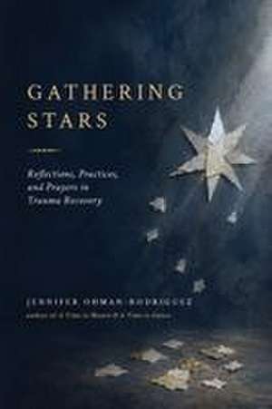 Gathering Stars de Jennifer Ohman-Rodriguez
