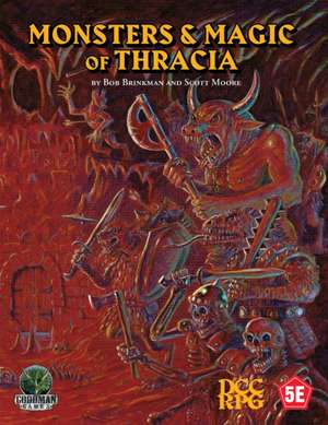 Monsters & Magic of Thracia (5E+DCC) de Scott Moore