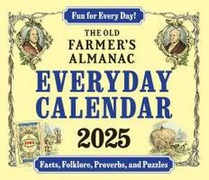 The 2025 Old Farmer's Almanac Everyday Calendar de Old Farmer'S Almanac