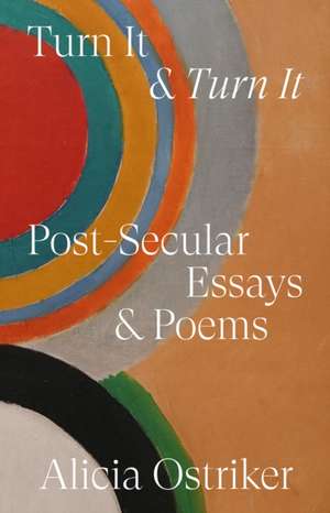 Turn It & Turn It de Alicia Ostriker