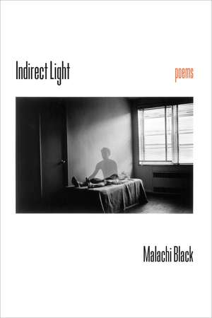 Indirect Light de Malachi Black