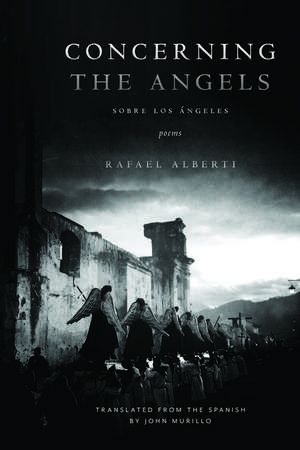 Concerning the Angels de Rafael Alberti