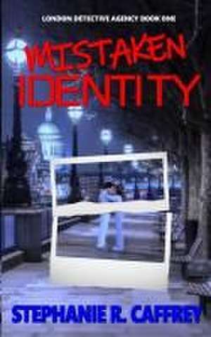 Mistaken Identity de Stephanie R. Caffrey