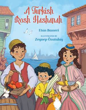 A Turkish Rosh Hashanah de Etan Basseri