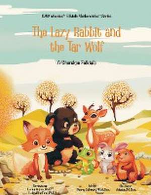 The Lazy Rabbit and the Tar Wolf de Penny Coltman Res.