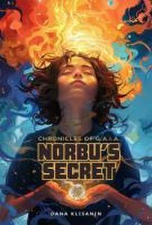 Norbu's Secret de Dana Klisanin