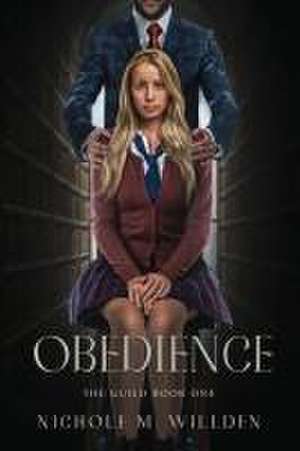 Obedience de Nichole M Willden