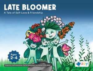 Late Bloomer de Zoy Llc