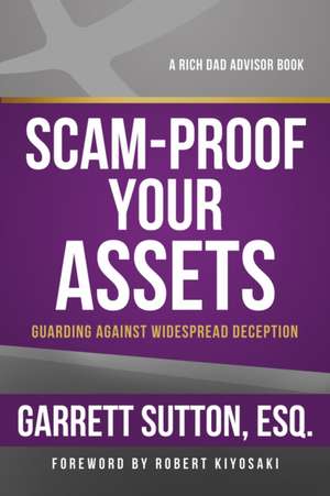 Scam-Proof Your Assets de Garrett Sutton