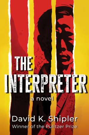 The Interpreter de David K. Shipler