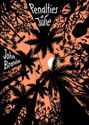 Penalties of June de John Brandon