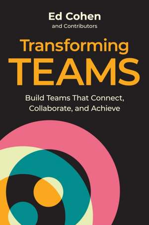 Transforming Teams de Ed Cohen