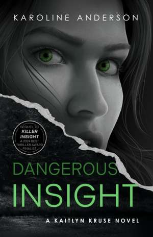 Dangerous Insight de Karoline Anderson