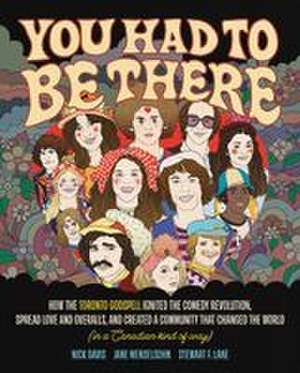You Had to Be There de Jane Mendelsohn