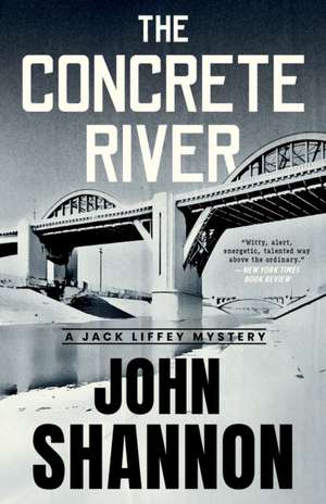The Concrete River de John Shannon