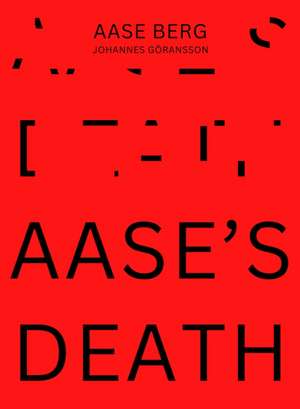 Aase's Death de Aase Berg