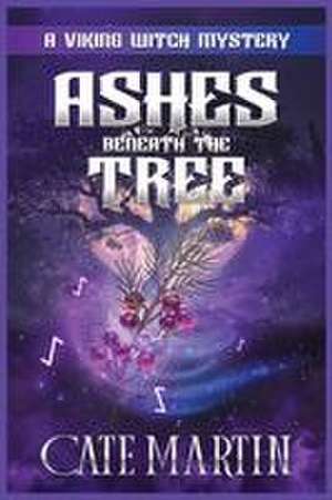 Ashes Beneath the Tree de Cate Martin