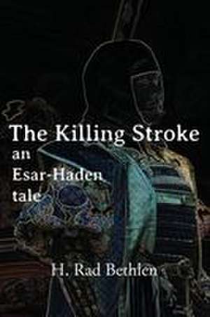 The Killing Stroke de H Rad Bethlen