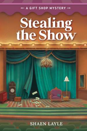 Stealing the Show de Shaen Layle