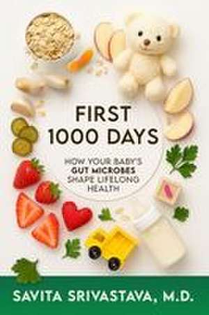 First 1000 Days de Savita Srivastava