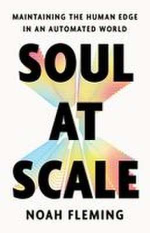 Soul at Scale de Noah Fleming