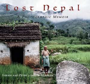 Lost Nepal de Bernis And Peter von Zur Muehlen