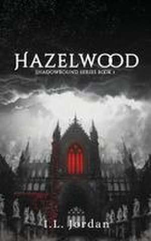 Hazelwood de I L Jordan