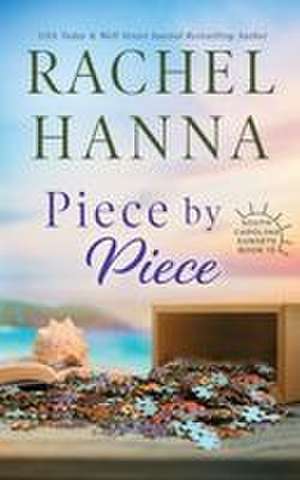 Piece By Piece de Rachel Hanna