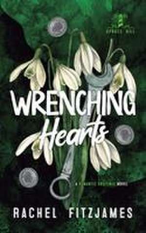Wrenching Hearts de Rachel Fitzjames