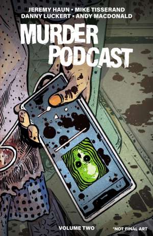 Murder Podcast Volume 2 de Jeremy Haun