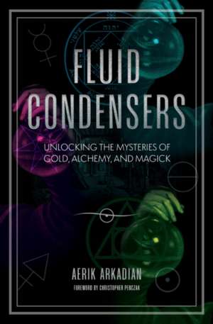 Fluid Condensers de Aerik Arkadian