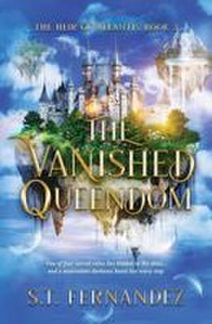 The Vanished Queendom de S. T. Fernandez