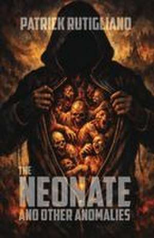 The Neonate de Patrick Rutigliano