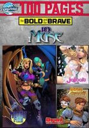 Bold and the Brave de John Garavaglia