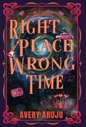 Right Place Wrong Time de Avery Arujo