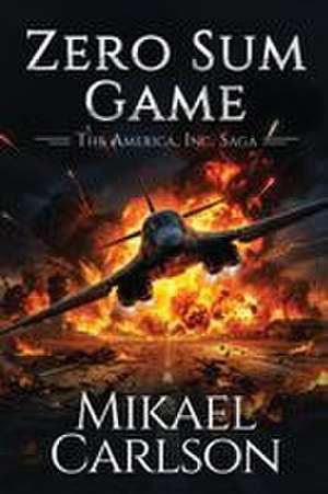 Zero Sum Game de Mikael Carlson