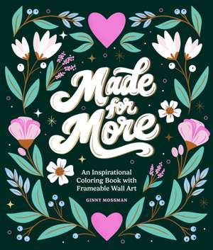 Made for More de Ginny Mossman