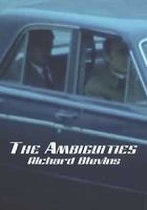 The Ambiguities de Richard Blevins