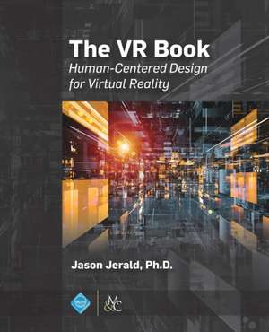 The VR Book de Jason Jerald