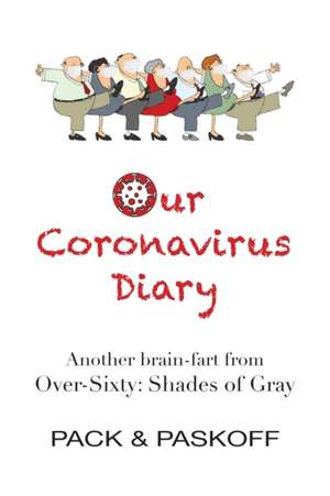 Our Coronavirus Diary de Carol Pack