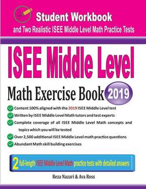 ISEE Middle Level Math Exercise Book de Reza Nazari