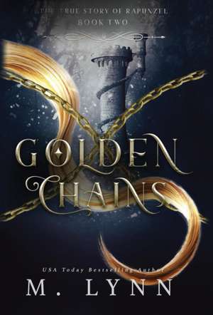 Golden Chains de M. Lynn