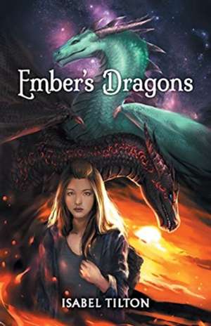 Ember's Dragons de Isabel Tilton