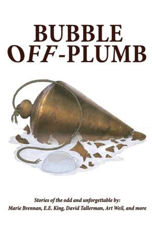 Bubble Off Plumb de Marie Brennan